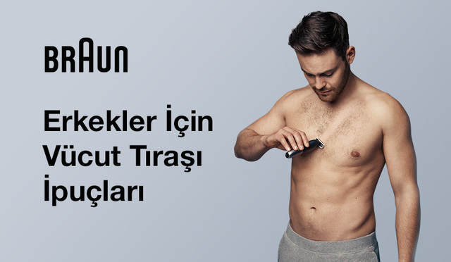 Erkekler İçin Vücut Tıraşı İpuçları